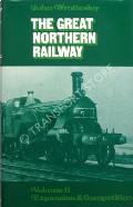 Book cover of The Great Northern Railway  by WROTTESLEY, John 